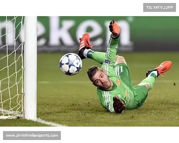 德赫亚逆天表现助力国米全队最佳 重返豪门之路再添悬念